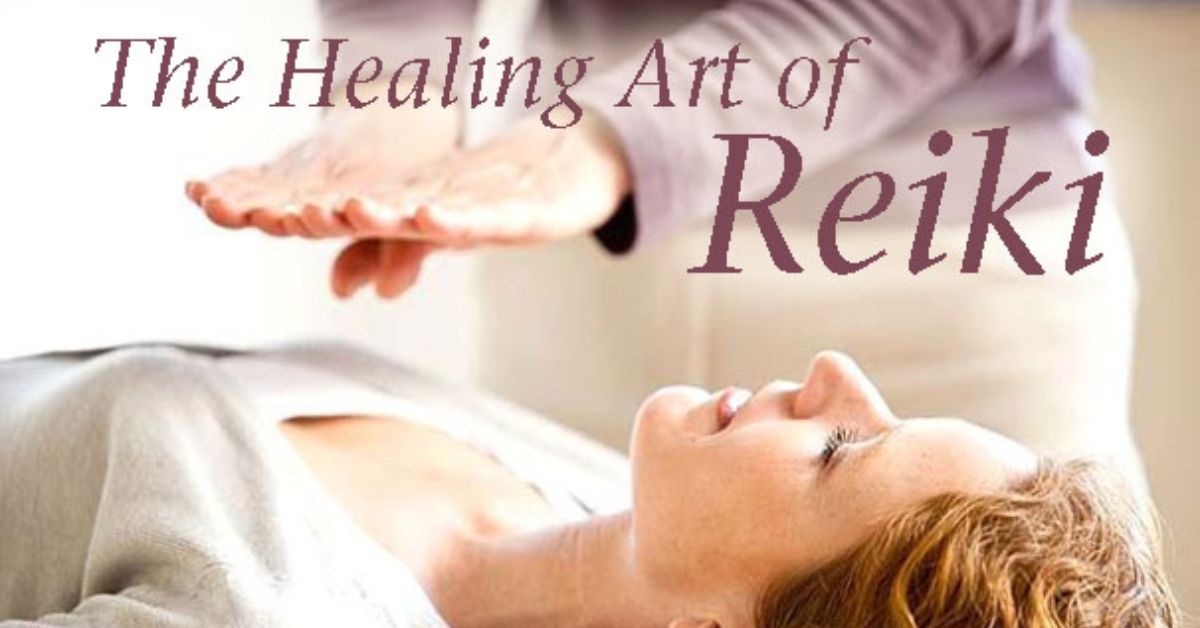 REIKI – VARIOUS BENEFITS OF REIKI