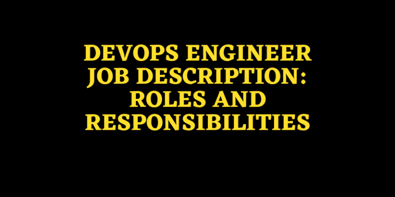 Devops Engineer Job Description Roles And Responsibilities