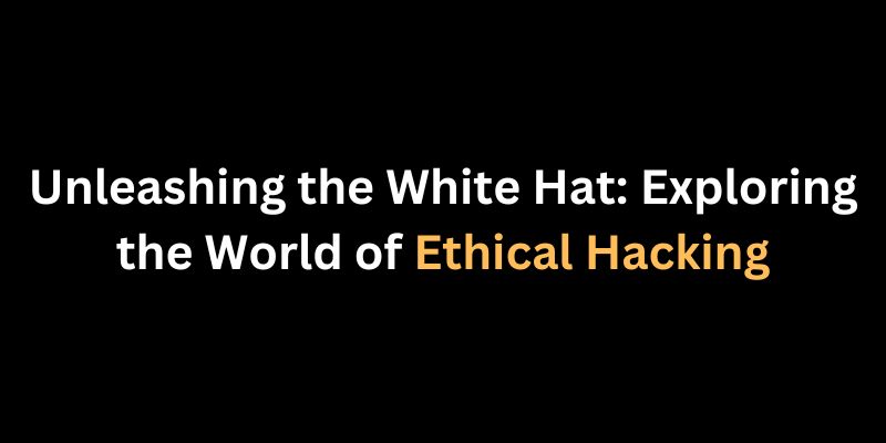 Ethical Hacking Coures in Chennai