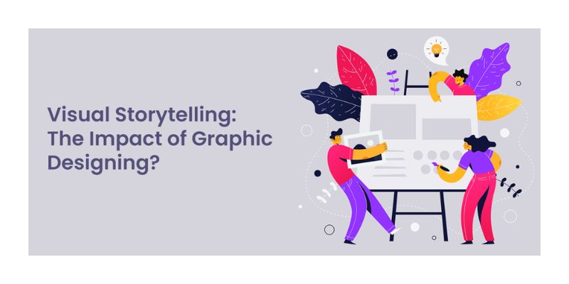 How Storytelling Is Enhanced by Graphic Design